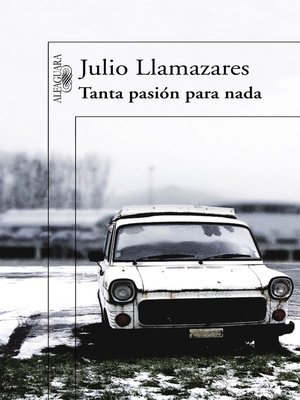 cover image of Tanta pasión para nada